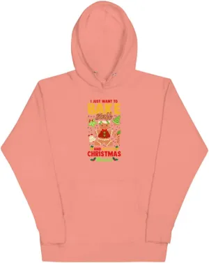 I Just Want To Bake Stuff and Watch Christmas Movies Unisex Hoodie Funny Sarcastic Stocking Stuffer Gift Idea